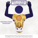 Sistah Vegan Black Lives Matter conference poster