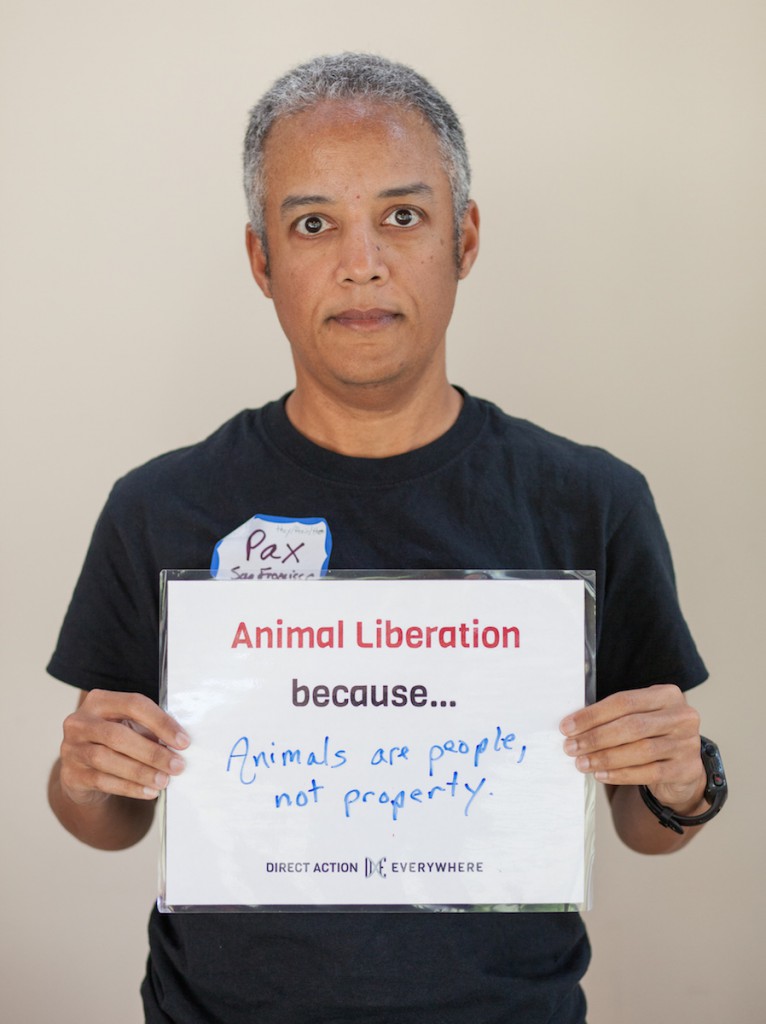 Pax: Animals are people, not property.