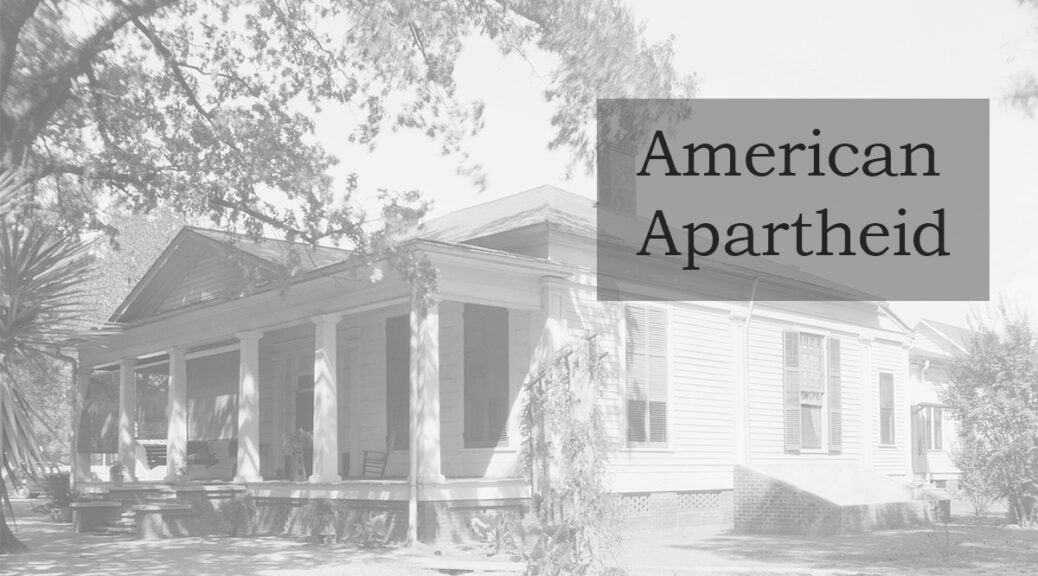 Black and white photo of Walthall House in Newbern, Alabama, with the words “American Apartheid” superimposed.